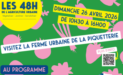 Découvrez la Ferme urbaine de la Piquetterie
